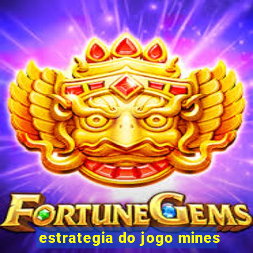 estrategia do jogo mines